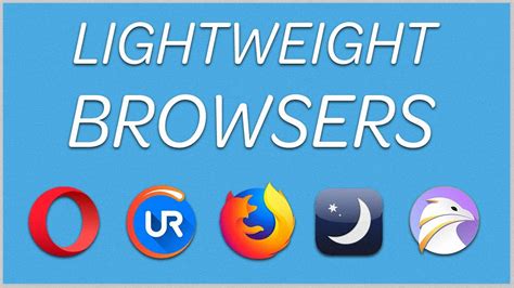 What is the lightest browser?