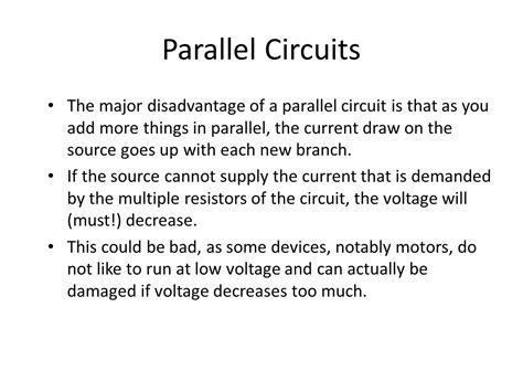 What is the main disadvantage of parallel circuits?