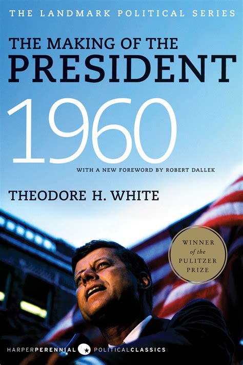 What is the making of the president 1960?