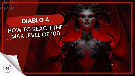 What is the max level 100 in Diablo 4?