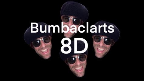 What is the meaning of Bumbaclarts?