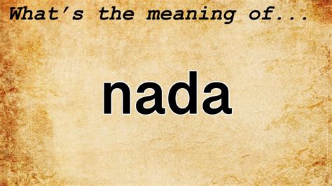 What is the meaning of de nada?