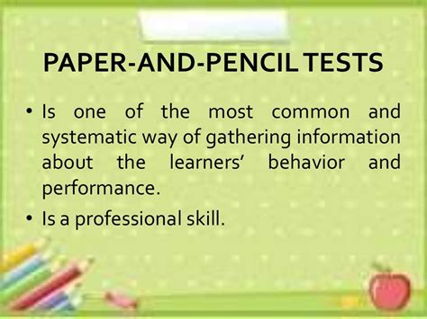 What is the meaning of pencil test?