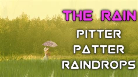 What is the meaning of rain pitter?