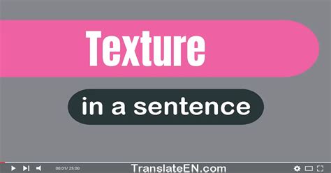 What is the meaning of texture in a sentence?