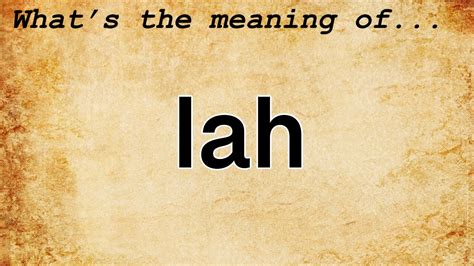 What is the meaning of wa lah?