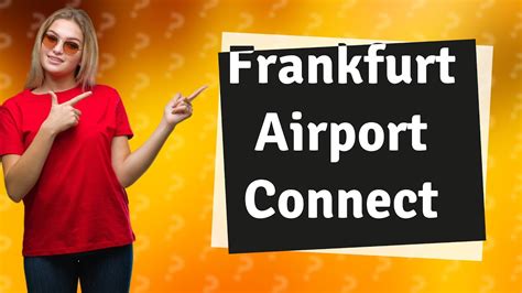 What is the minimum transfer time in Frankfurt?