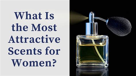 What is the most attractive scent in the world?