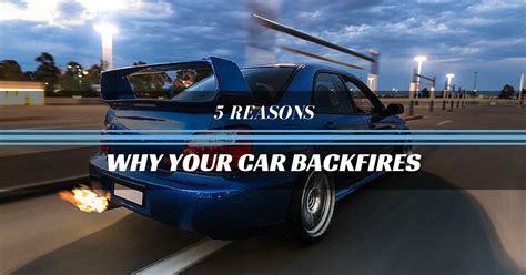 What is the most common cause of backfire?