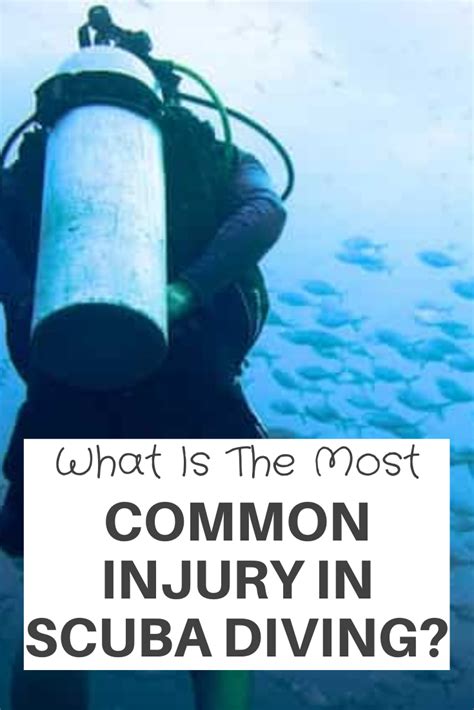 What is the most common injury in scuba diving?