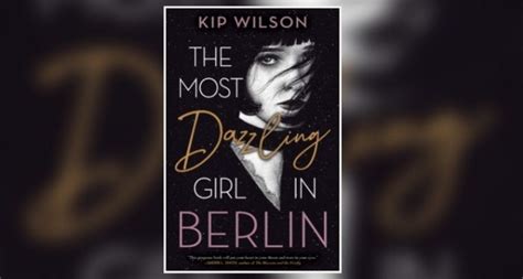 What is the most dazzling girl in Berlin about?