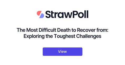 What is the most difficult death to recover from?