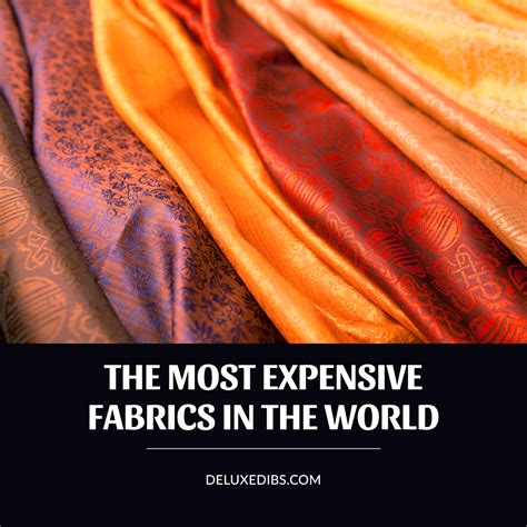 What is the most expensive fabric in the world?