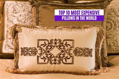 What is the most expensive pillow in the world?