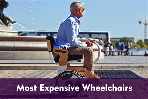 What is the most expensive wheelchair in the world?