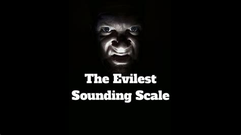What is the most mysterious sounding scale?