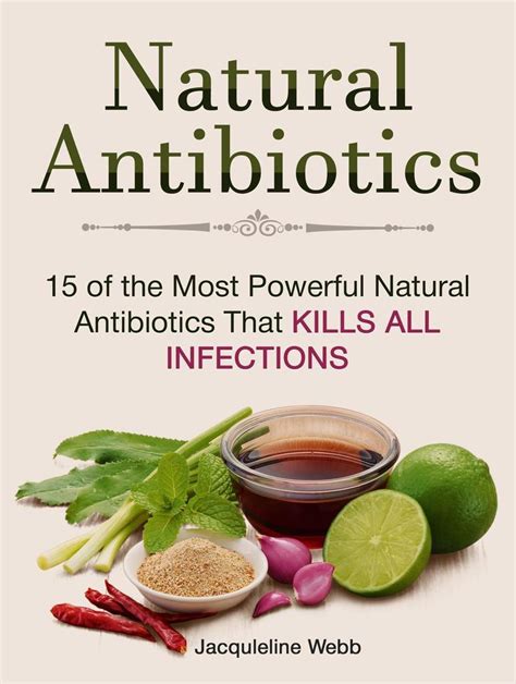 What is the most powerful natural antibiotic?