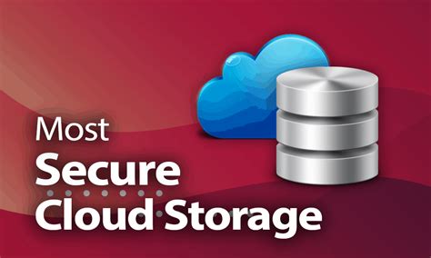 What is the most secure cloud storage?