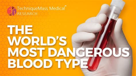What is the most toxic blood type?