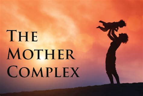 What is the mother complex in a woman?