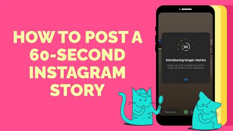 What is the new 60 second feature on Instagram?