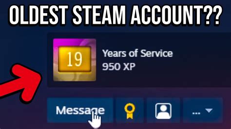 What is the oldest Steam account?