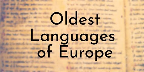 What is the oldest language in Europe?