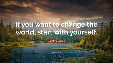 What is the one thing you would want to change about the world?