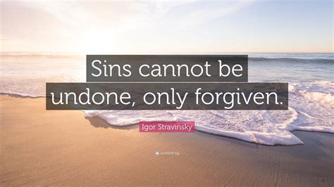 What is the only sin that Cannot be forgiven?