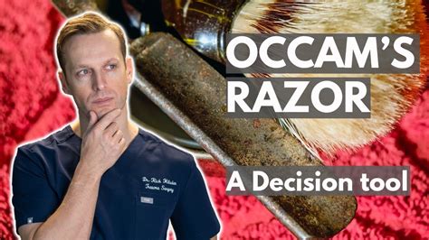 What is the opposite of Occam's razor in medicine?