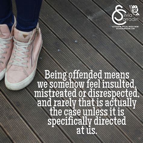 What is the opposite of being offended?