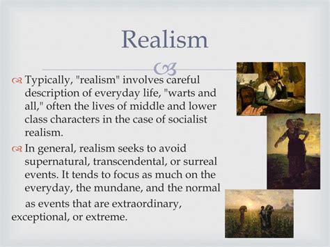 What is the opposite of realism?