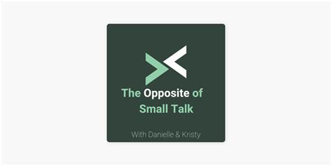 What is the opposite of small talk?