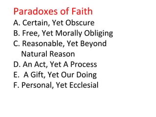 What is the paradox of faith?