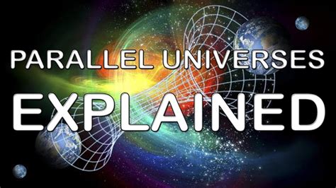 What is the parallel universe theory?