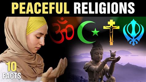What is the peaceful religion?