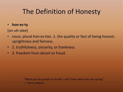 What is the positive definition of honesty?