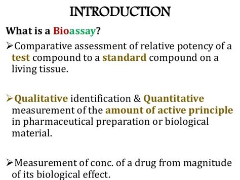 What is the principle of bioassay?