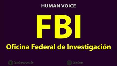 What is the pronunciation of FBI?