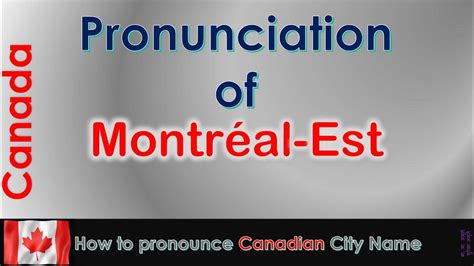 What is the pronunciation of Montréal?