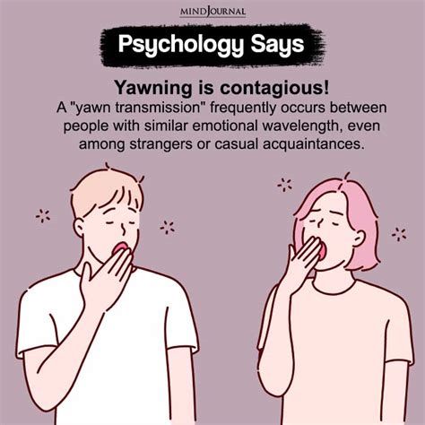 What is the psychological fact about yawning?