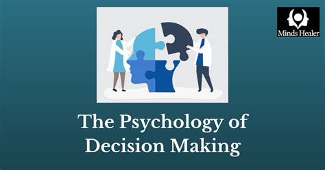 What is the psychology of decision-making?