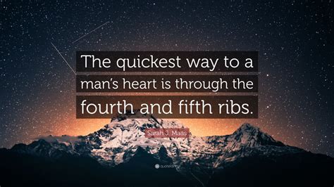 What is the quickest way to a man's heart?