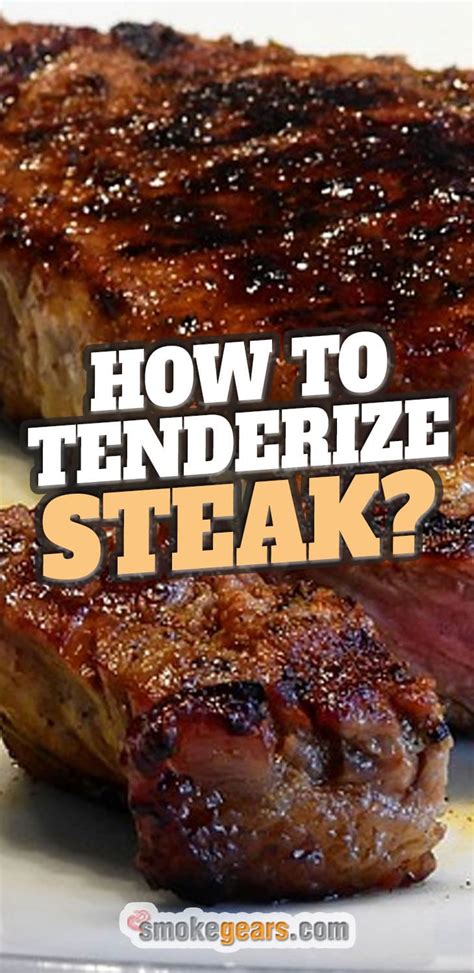 What is the quickest way to tenderize a steak?