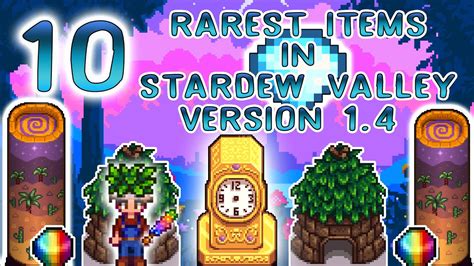 What is the rarest thing in Stardew Valley?