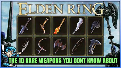 What is the rarest weapon in Elden?