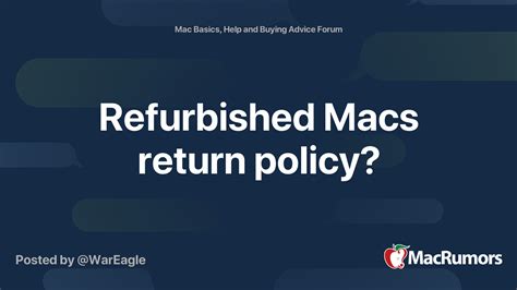 What is the return policy for Macs?