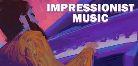 What is the rhythm of impressionist music?