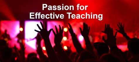 What is the role of passion in learning and teaching?