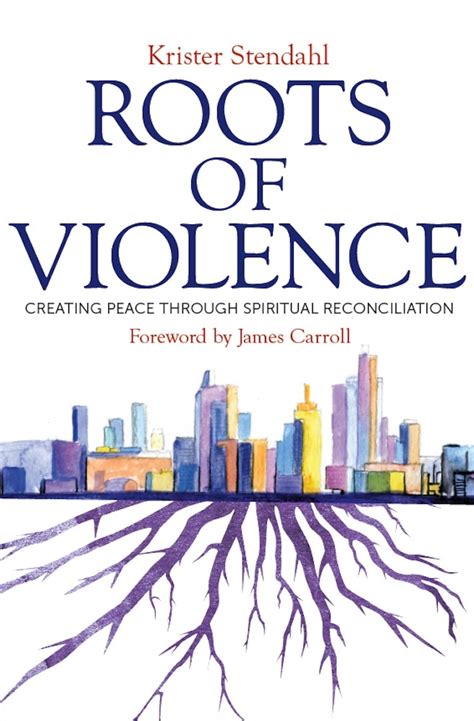 What is the root of violence?